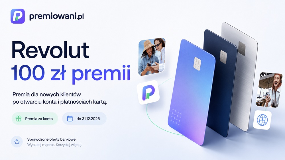 Grafika promocyjna premiowani.pl przedstawiająca promocję Revolut z premią 100 zł dla nowych klientów za otwarcie konta i płatności kartą.