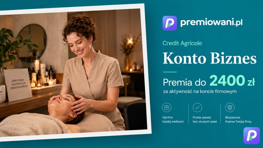 Promocja Konta Biznes Credit Agricole z premią do 2400 zł za aktywność
