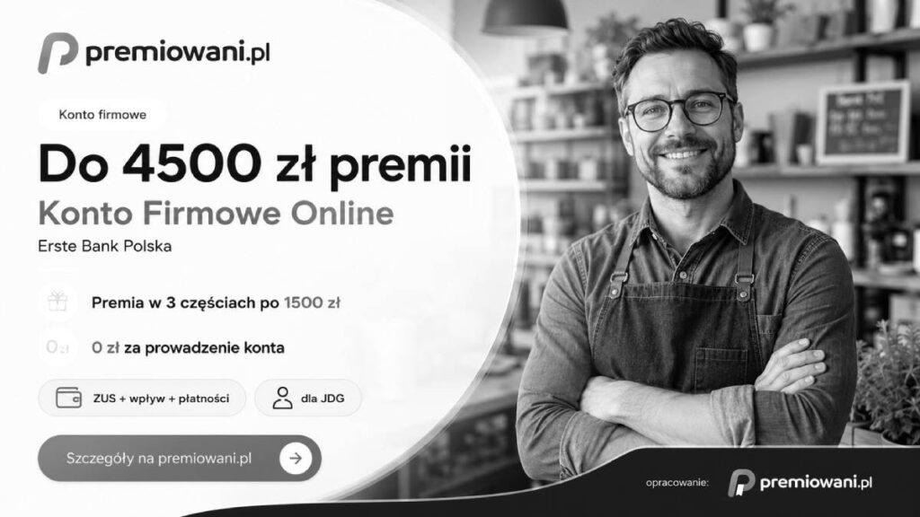 Grafika archiwalnej promocji premiowani.pl przedstawiająca zakończoną ofertę Konta Firmowego Online w Erste Bank Polska z premią do 4500 zł dla osób prowadzących JDG.