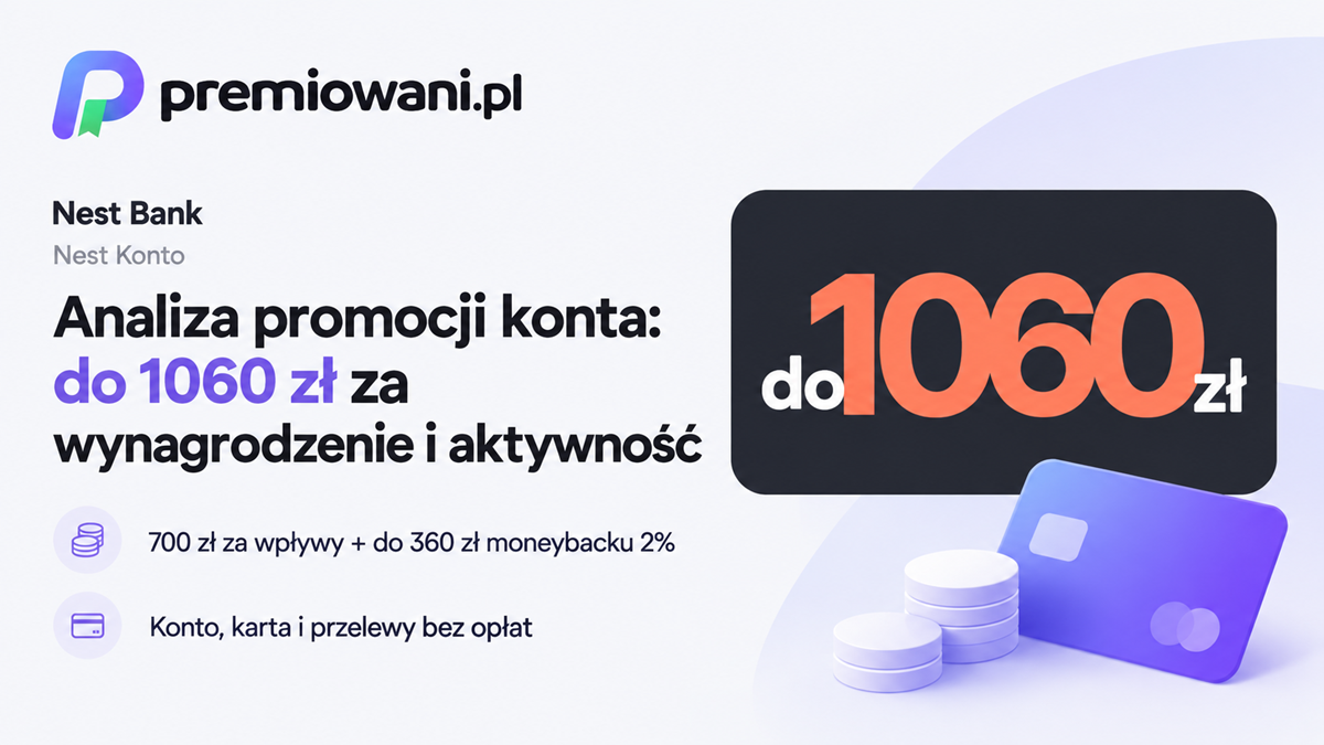 Nest Konto w promocji do 1060 zł za wynagrodzenie i płatności